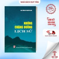 Sách - Những chặng đường lịch sử - NXB Chính trị QG sự thật