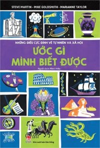 Sách - Những điều cực đỉnh về tự nhiên và xã hội - Ước gì mình biết được