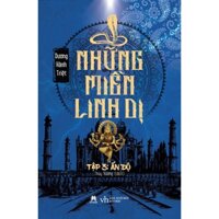 Sách - Những Miền Linh Dị - Tập 3: Ấn Độ HH