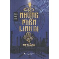 Sách - Những Miền Linh Dị - Tập 3 - Ấn Độ