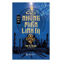 Sách - Những Miền Linh Dị - Tập 3: Ấn Độ - SHH