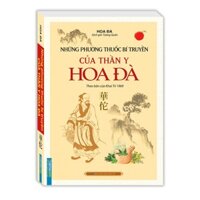 Sách - Những phương thuốc bí truyền của thần y Hoa Đà (theo bản của Khai Trí 1969)