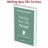 Sách - Những Quy Tắc Tư Duy - Richard Templar