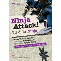 Sách - Ninja Attack : Từ Điển Ninja - Trận Tập Kích Của Các Nhẫn Giả - NXB Kim Đồng