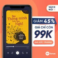 Sách nói Bạn Thông Minh Hơn Bạn Nghĩ