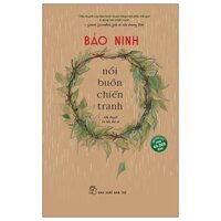 Sách - Nỗi Buồn Chiến Tranh (Tái Bản)