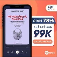 Sách Nói Fonos: Phê Phán Năng Lực Phán Đoán