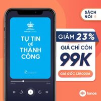 Sách nói Fonos Tự Tin Để Thành Công