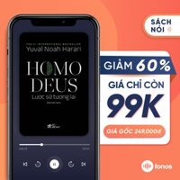 Sách nói Homo Deus Lược Sử Tương Lai