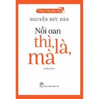 Sách-Nỗi Oan Thì, Là, Mà-Tiếng Việt Giàu Đẹp