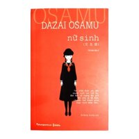 Sách - Nữ Sinh - Tác giả Dazai Osamu - Phương Nam