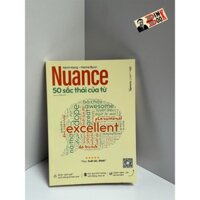 Sách - Nuance - 50 sắc thái của từ - Kenvin Kang, Hanna Byun - Lưu Ly Thảo dich - Alpha Books - NXB Thế Giới.