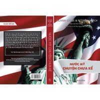 Sách - NƯỚC MỸ CHUYỆN CHƯA KỂ - Oliver Ston & Peter Kuznick - Bìa Cưng - Bình Book