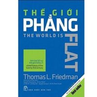 Sách NXB Trẻ - Thế Giới Phẳng (The World Is Flat)