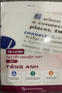 Sách - Ôn luyện thi tốt nghiệp THPT môn Tiếng Anh - 2023