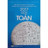 Sách - Ôn tập tốt nhất cho kì thi THPT Quốc gia 2017 - Toán