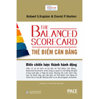 Sách PACE Books - Thẻ điểm cân bằng - The Balanced Scorecard tái bản - Robert S. Kaplan, David P. Norton