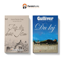 Sách PANDABOOKS Combo 2 cuốn văn học Túp lều bác Tôm + Gulliver du ký