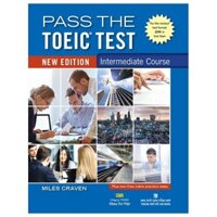 Sách - Pass The Toeic Test - Intermediate Course (New Edition)