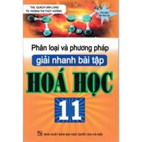 Sách Phân Loại Và Phương Pháp Giải Nhanh Bài Tập Hóa Học 11