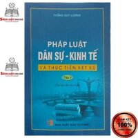 Sách - Pháp luật dân sự kinh tế và thực tiễn xét xử NXB Tư Pháp