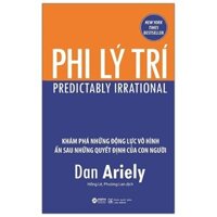 Sách - Phi Lý Trí (Tái bản) - Alphabooks - Bản Quyền