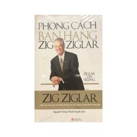 Sách - Phong cách bán hàng Zig Ziglar