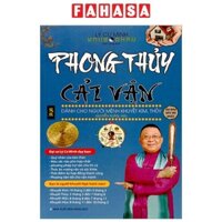 Sách Phong Thủy Cải Vận - Dành Cho Người Mệnh Khuyết Kim, Thủy (Quyển Xuân, Hạ)