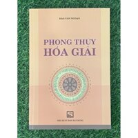 Sách Phong thủy hóa giải (XD)-DL