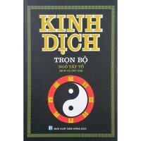 Sách Phong Thủy Kinh Dịch Kinh Dịch Trọn Bộ - Ngô Tất Tố  Phong Thủy Trong Đời Sống  Kinh Doanh và Gia Đình