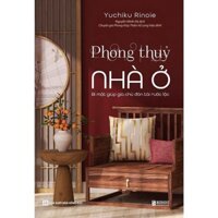 Sách - Phong thủy nhà ở: Bí mật giúp gia chủ đón tài rước lộc Bizbooks