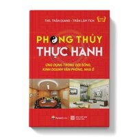 Sách Phong thủy thực hành ứng dụng trong kinh doanh, văn phòng, nhà ở