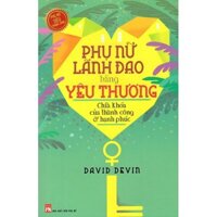 Sách - Phụ Nữ Lãnh Đạo Bằng Yêu Thương