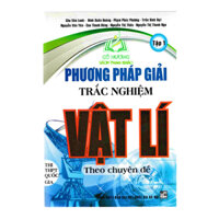 Sách - Phương Pháp Giải Trắc Nghiệm Vật Lí Theo Chuyên Đề - Tập 1 - HA