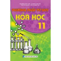 Sách - Phương Pháp Tư Duy Hóa Học 11 (Biên Soạn Theo Chương Trình mới)