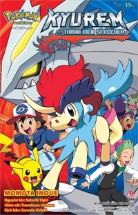 Sách - Pokemon Best Wishes Kyurem Vs.Thánh kiếm sĩ Keldeo