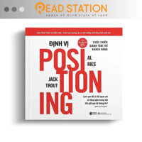 Sách: Positioning - Định Vị: Cuộc Chiến Giành Tâm Trí Khách Hàng