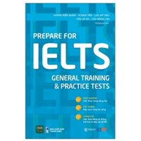 Sách prepare for IELTS ceneral training & practice tests  books - Bản Quyền