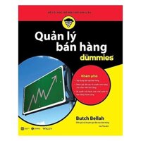 Sách - Quản Lý Bán Hàng For Dummies - Butch Bellah