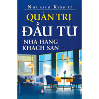 Sách Quản Trị Đầu Tư Nhà Hàng Khách Sạn