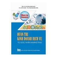 Sách - Quản trị kinh doanh dịch vụ - Từ góc nhìn marketing ( XBTT)