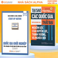 Sách Quốc Gia Khởi Nghiệp: Start-Up Nation (AB) + Tại Sao Các Quốc Gia Thất Bại: Why Nations Fail (NXB Trẻ)