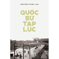 Sách Quốc sử tạp lục - Nhã Nam - Bản Quyền