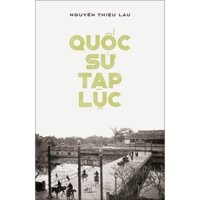 Sách - Quốc sử tạp lục - Nhã Nam