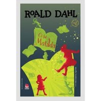 Sách - Roald Dahl - Charlie Và Nhà Máy Sô Cô La - James Và Quả Đào Khổng Lồ - Cô Bé Matilda - Chú Rùa Alfie .. - Cô bé Matilda