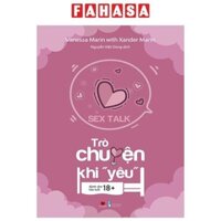 Sách Sex Talk - Trò Chuyện Khi "Yêu"