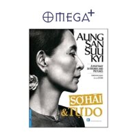 Sách - Sợ Hãi và Tự Do - Aung San Suu Kyi - First News