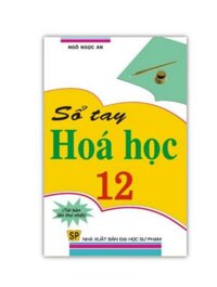 Sách Sổ tay hóa học 12