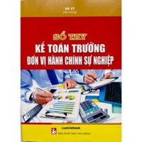 Sách -Sổ Tay Kế Toán Trưởng Đơn Vị Hành Chính Sự Nghiệp