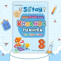 Sách - Sổ tay kiến thức - phương pháp - dạng bài Khoa học tự nhiên Lý-Hóa-Sinh Lớp 8 - MG